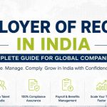 Employer of Record in India: Complete Guide for Global Companies