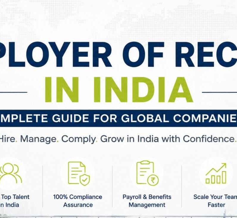 Employer of Record in India: Complete Guide for Global Companies